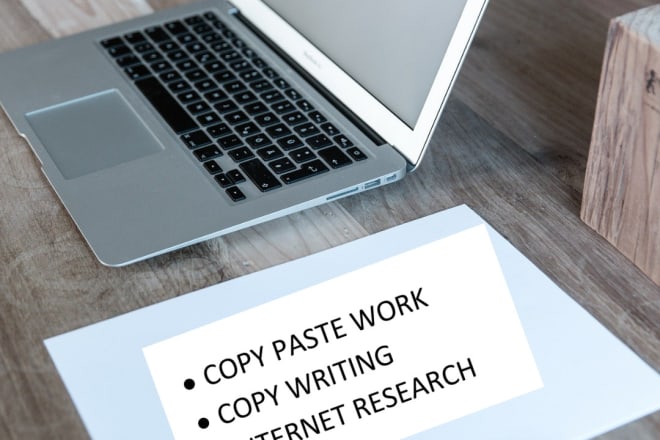 I will be your typist, copy paste work and writing
