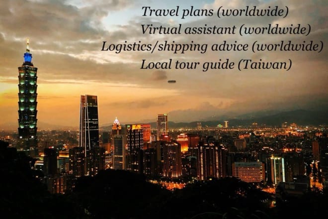 I will be your virtual assistant or do any requests in taiwan