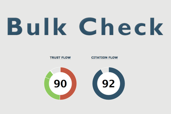 I will bulk trust flow and citation flow checker