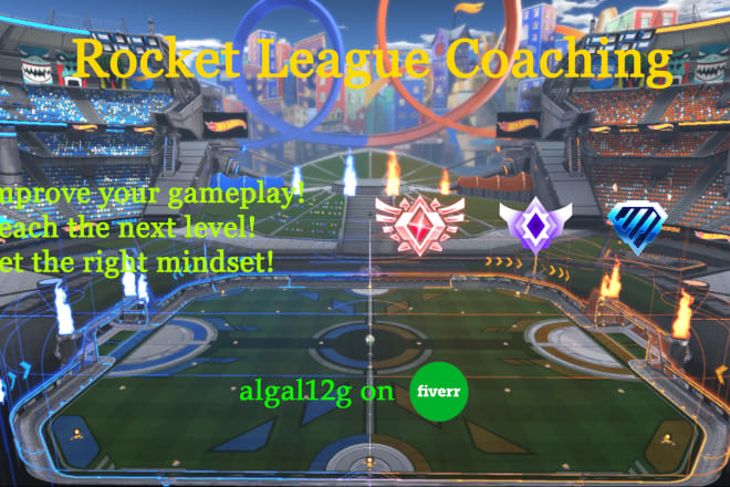 I will coach you and give you tips in rocket league