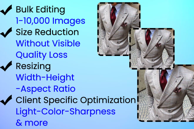 I will compress and resize images in bulk without quality loss