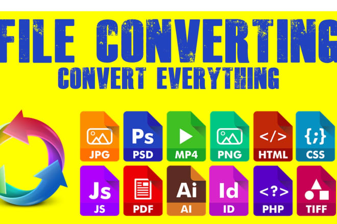 I will convert any files to any format