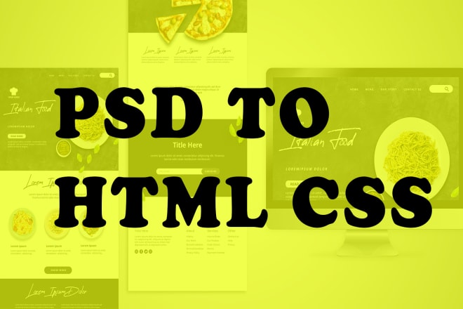 I will convert PSD design to HTML CSS