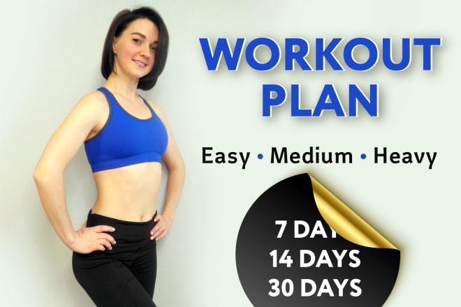 I will create a custom workout plan