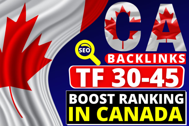 I will create high trust flow seo backlinks at canadian sites