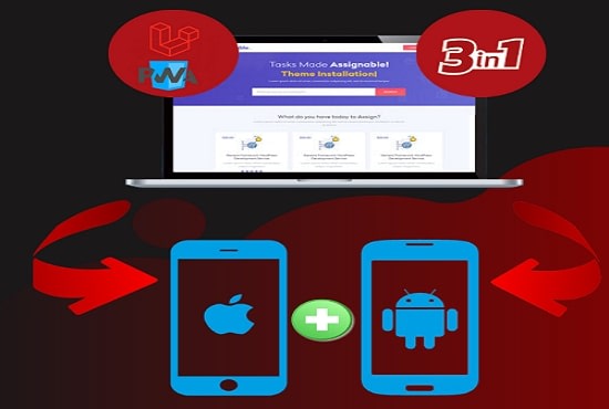 I will create web android and ios application with laravel and pwa