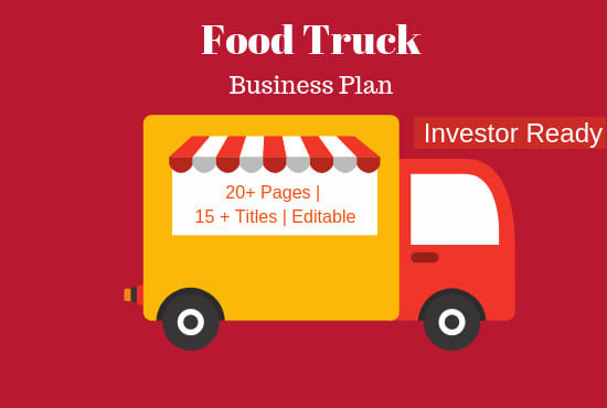 I will deliver a food truck business plan