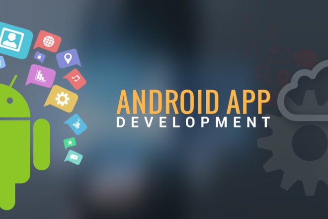 I will develop android app or will be your android app developer