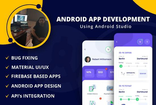 I will develop android application using android studio