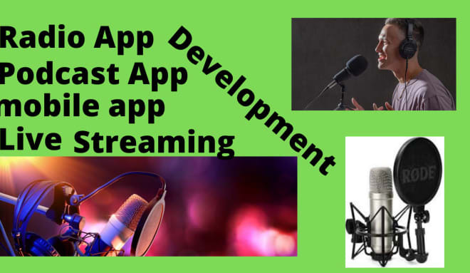 I will develop live streaming music player and podcast app and website, radio app
