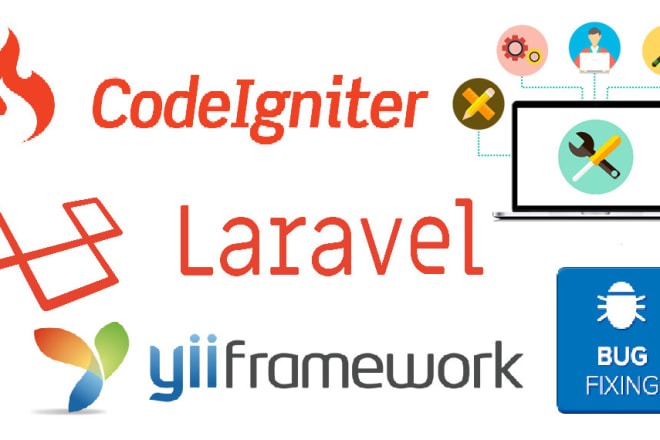 I will develop or fix laravel,codeigniter,yii php website