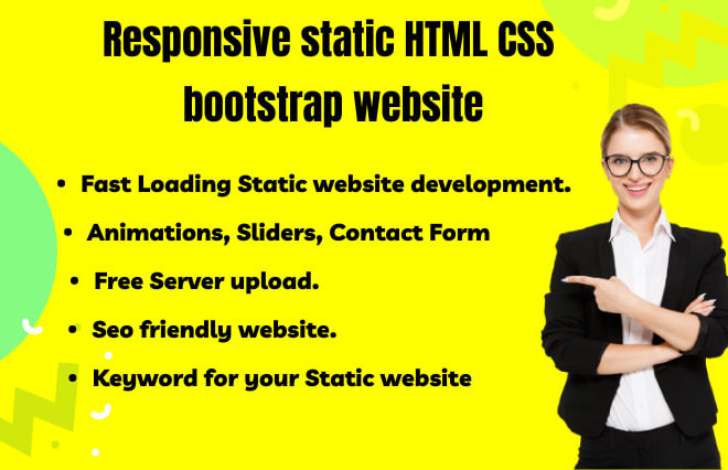 I will develop static html css bootstrap responsive website