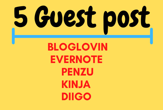 I will do 5 guest post on da 90 dofollow link