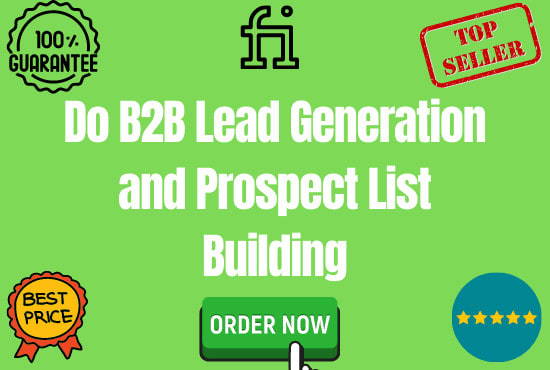 I will do b2b lead generation and prospect list building