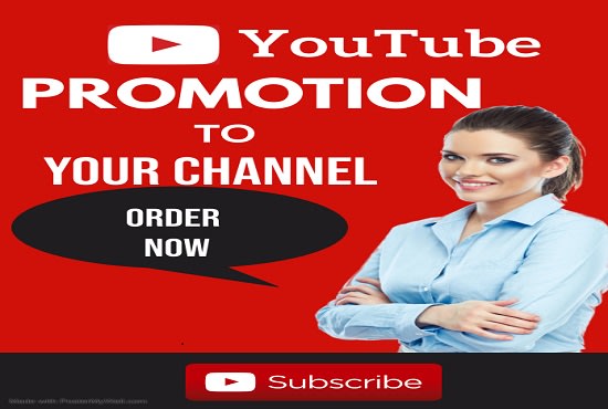 I will do promotion for your youtube channel monetization