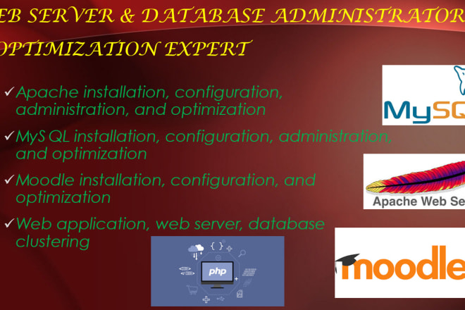 I will install, configure, optimize PHP, apache, mysql, moodle