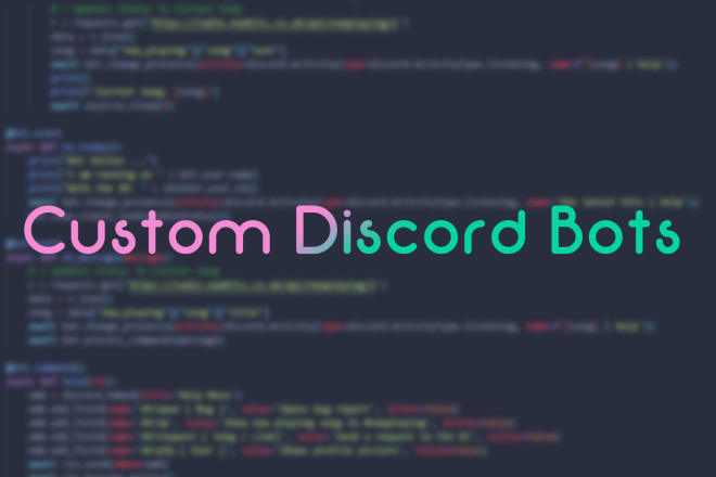 I will make a fully custom discord bot