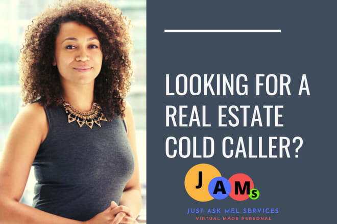 I will make real estate cold calls for you