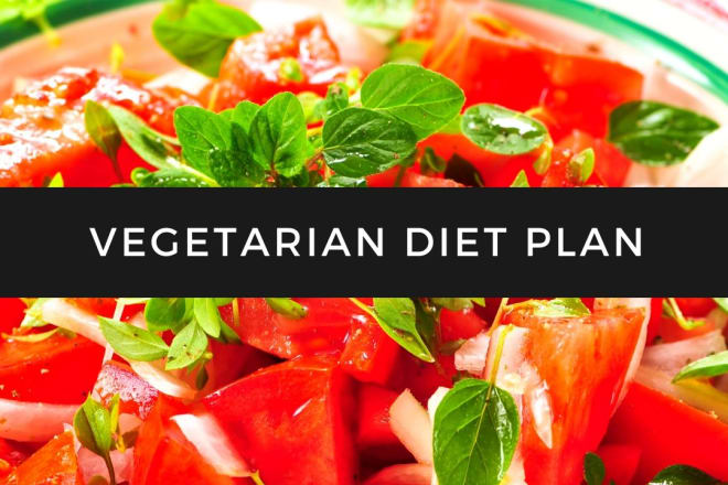 I will make you a vegetarian meal plan