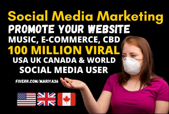 I will promote your website, cbd, web link to 100 million USA, UK, canada social