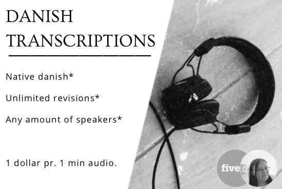 I will provide danish transcriptions for you