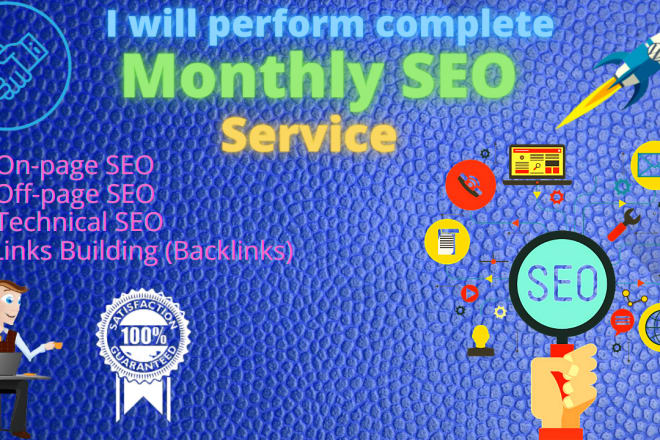 I will provide monthly SEO service with backlinks for top google ranking