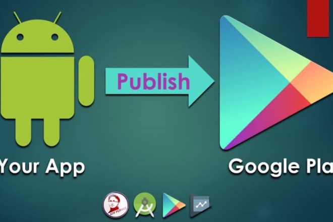 I will publish or upload android app on google play store