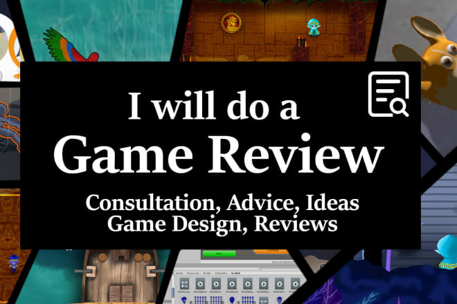 I will review your game and suggest improvements