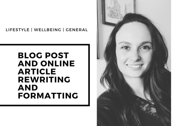 I will rewrite and format your online article or posts