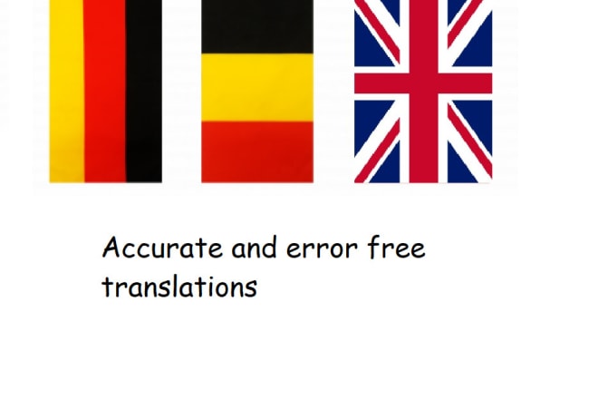 I will translate english and german to dutch and dutch to english and german