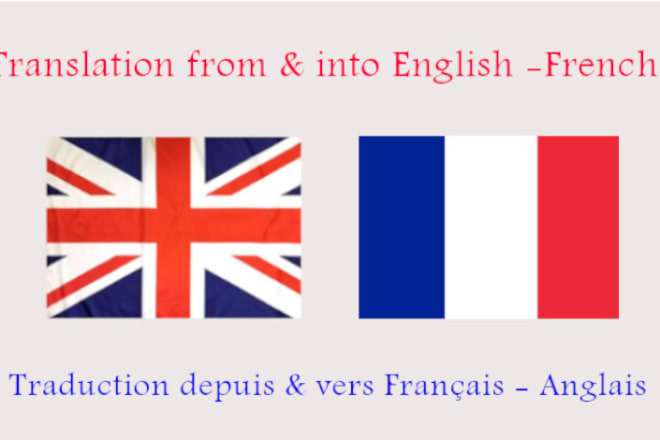 I will translate from and into english french