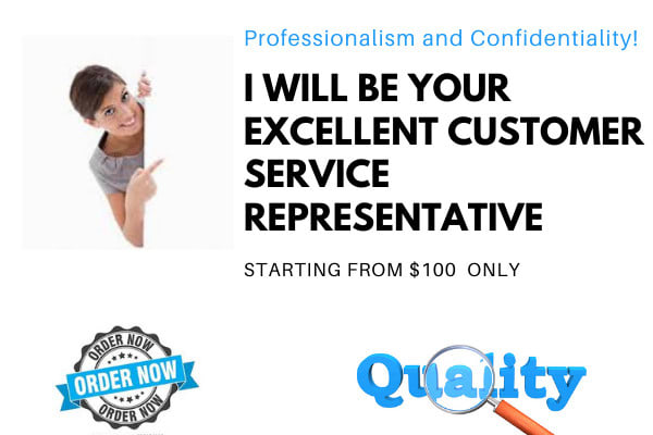 I will be your excellent customer service representative