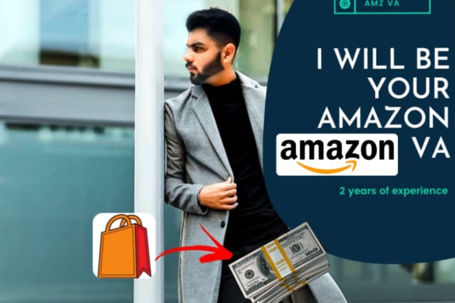 I will be your expert amazon virtual assistant