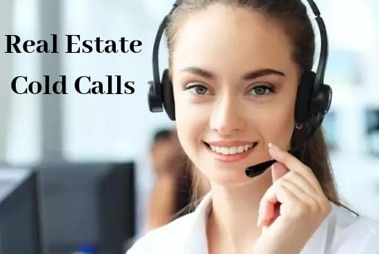 I will be your virtual assistant for real estate cold calling