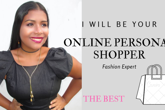 I will be your virtual personal shopper