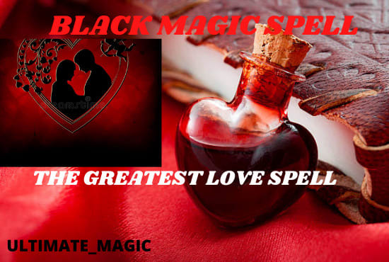 I will cast a powerful love black magic spell