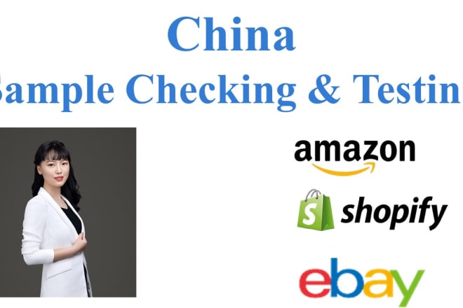 I will check and test sample product for you in china