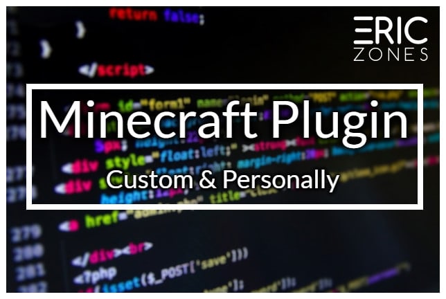 I will code custom minecraft plugins