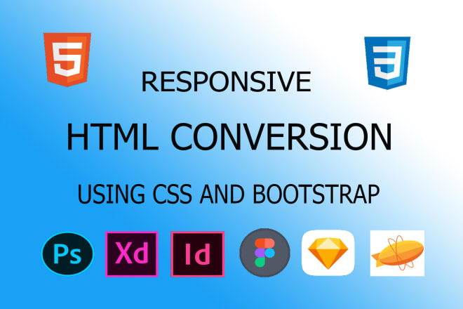 I will convert any web design to HTML,CSS,bootstrap,angular