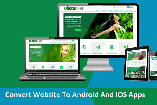 I will convert website to android and IOS app