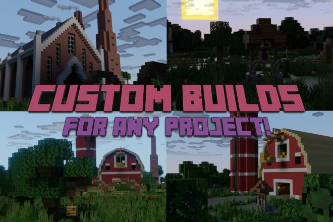 I will create any minecraft build you desire