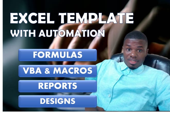 I will create excel automated template