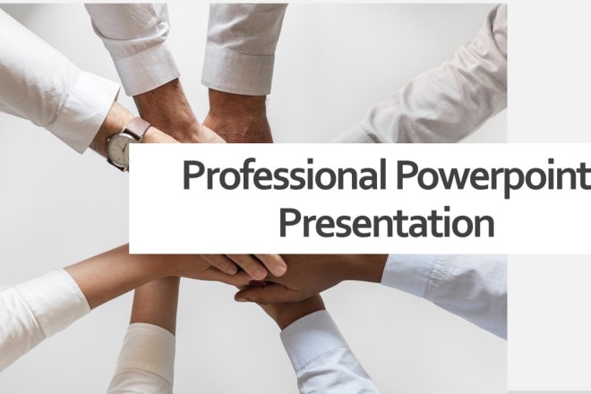 I will create professional powerpoint presentation within 24 hours