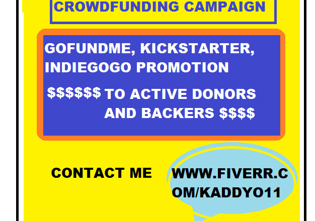 I will crowdfunding campaign, gofundme promotion to active backers