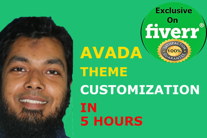 I will customize avada theme as your requirements
