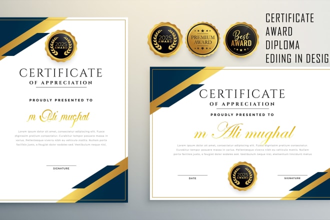 I will design a certificate of award,completion, diploma duplicate or edit