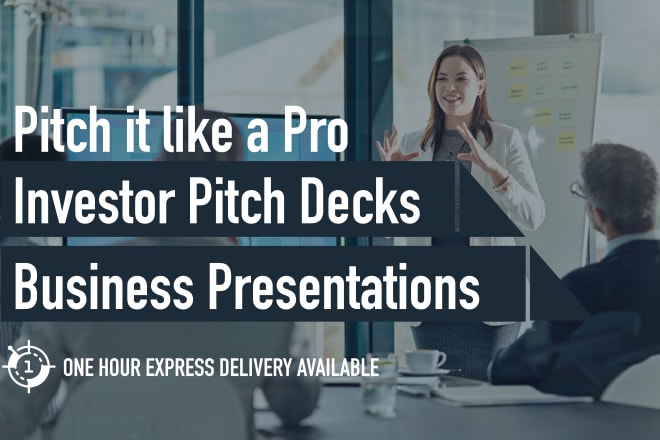 I will design investor pitch deck and powerpoint business presentations