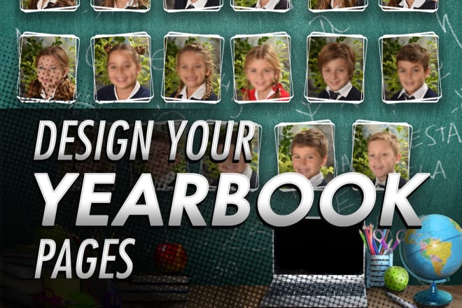 I will design yearbook pages of your class or group