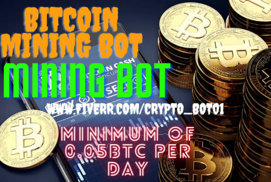 I will develop 100 percent daily profitable bitcoin mining bot
