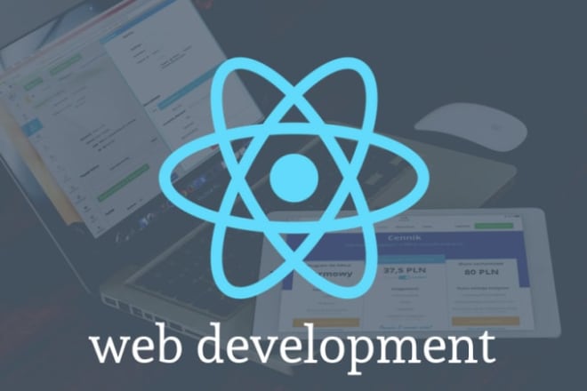 I will develop and design website using reactjs